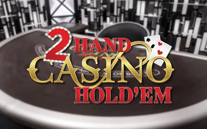 Try Two Hand Casino Hold&rsquo;em at Melbet Casino.
